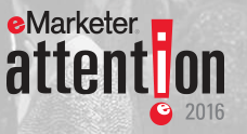 eMarketers Attention 2016
